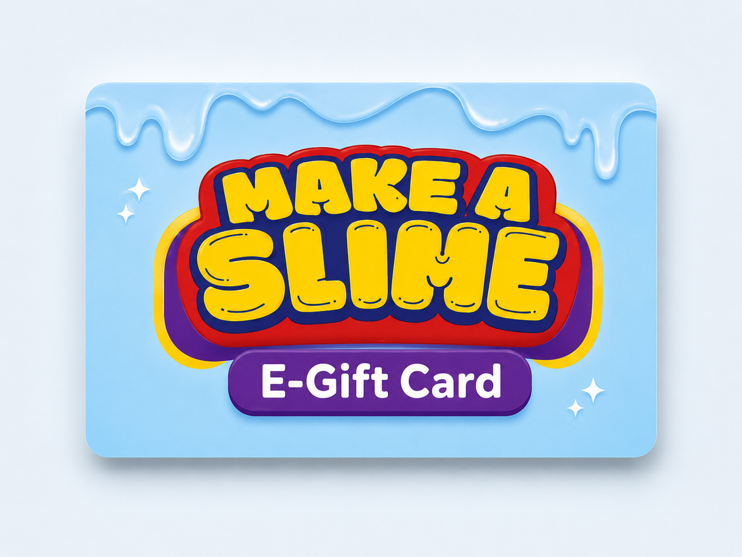 Make A Slime E-Gift Card