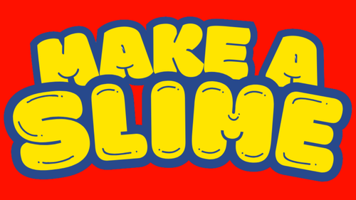 Make A Slime